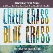 Green Grass Blue Grass: Brock McGuire Band
