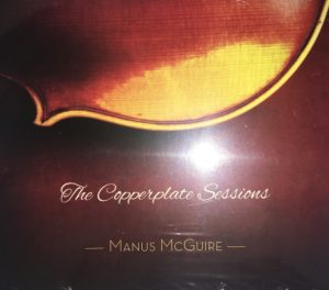 2018 Manus McGuire The Copperplate Sessions Album