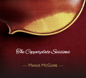 Launch of new album "The Copperplate Sessions" - Sligo @ Sligo Live / Fiddler of Dooney | County Sligo | Ireland