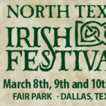 North Texas Irish Festival March 8,9,10 2019, Fair Park, Dallas, Texas
